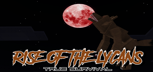 Addon: True Survival - Rise of the Lycans