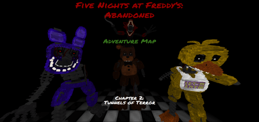 Map: FNaF: Abandoned (Chapter 2: Tunnels of Terror)