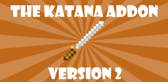 Addon: The Katana