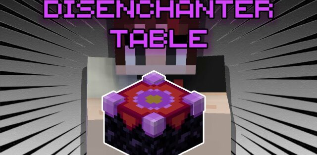 Addon: Disenchanter Table