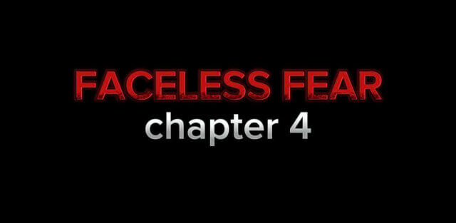 Map: FACELEESS FEAR Chapter 4