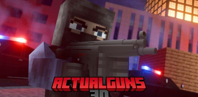 Мод: ActualGuns 3D