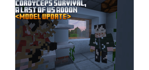 Addon: Minecraft: Cordyceps Survival, A Last Of Us