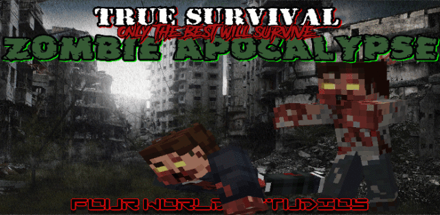 Addon: True Survival: Zombie Apocalypse (Update)