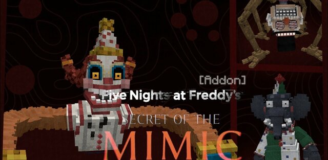 FNaF: Secret of the Mimic от Maker