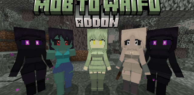 Addon: Mob to Waifu
