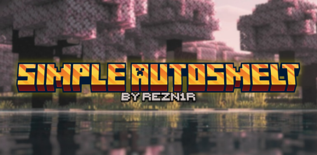 Addon: Simple AutoSmelt