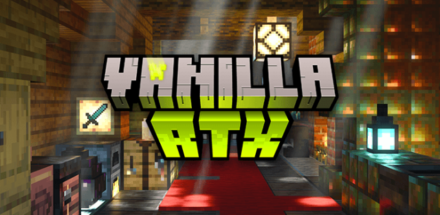 Textures: Vanilla RTX