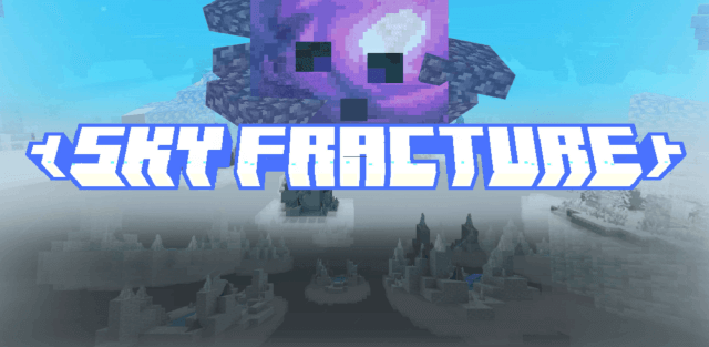 Addon: Sky Fracture