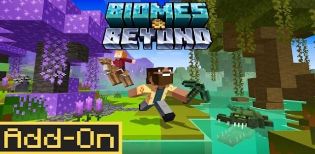 Addon: Biomes & Beyond