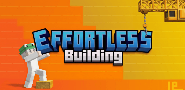 Addon: Effortless Building