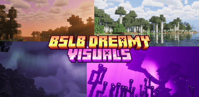 Шейдер: BSLB Dreamy Visuals