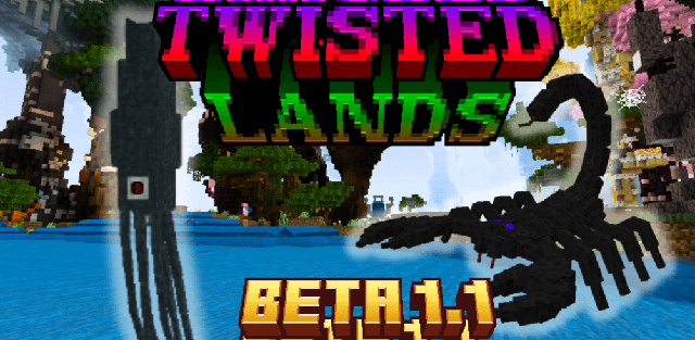 Addon: Twisted Lands [Beta]