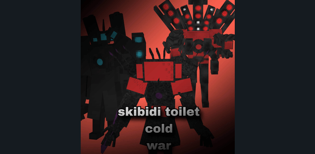 Addon: Skibidi Toilet Cold War: Elite Combat Edition