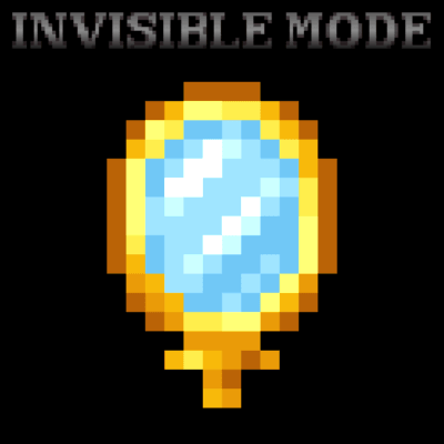 Invisible Mode